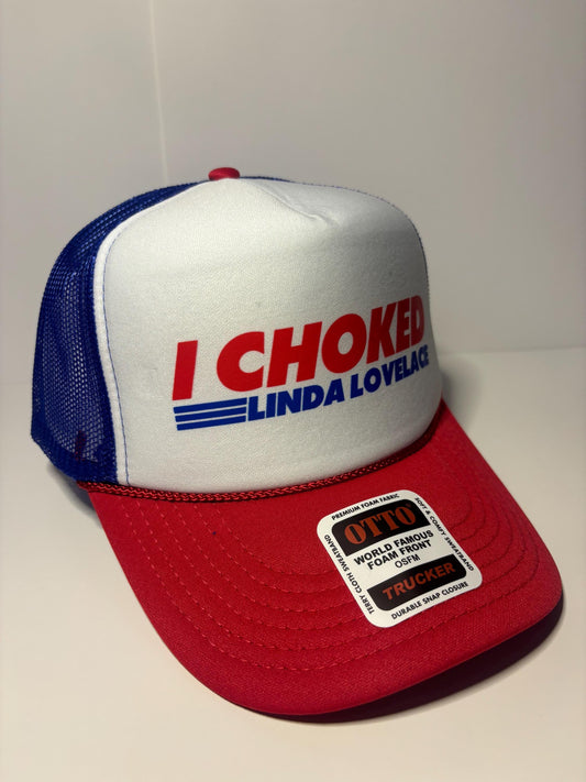 I Choked Linda Lovelace Custom Trucker Hat with parody design, Adjustable Snapback Closure, and Ideal for Any Occasion