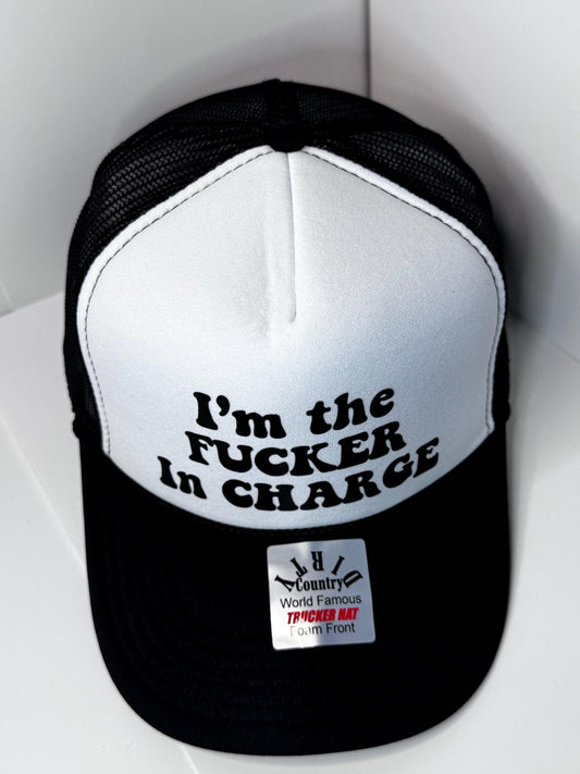 Im the fucker in charge Custom Trucker Hat with parody design, Adjustable Snapback Closure, and Ideal for Any Occasion