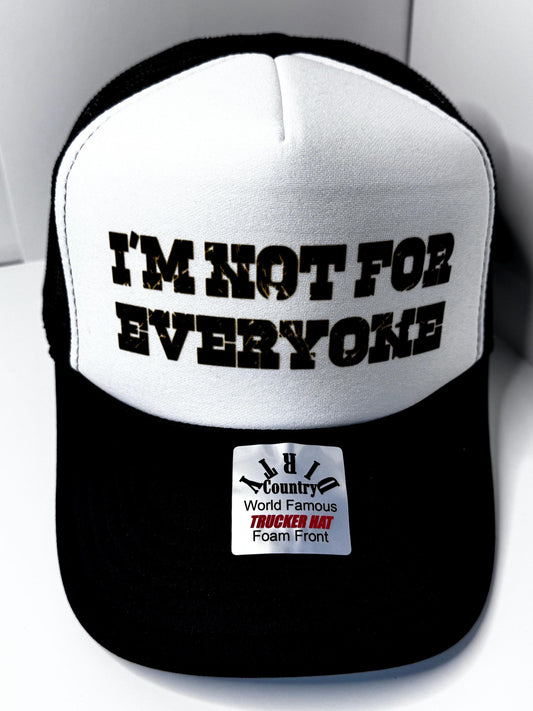 I’m not for everyone Custom Trucker Hat with parody design, Adjustable Snapback Closure, and Ideal for Any Occasion
