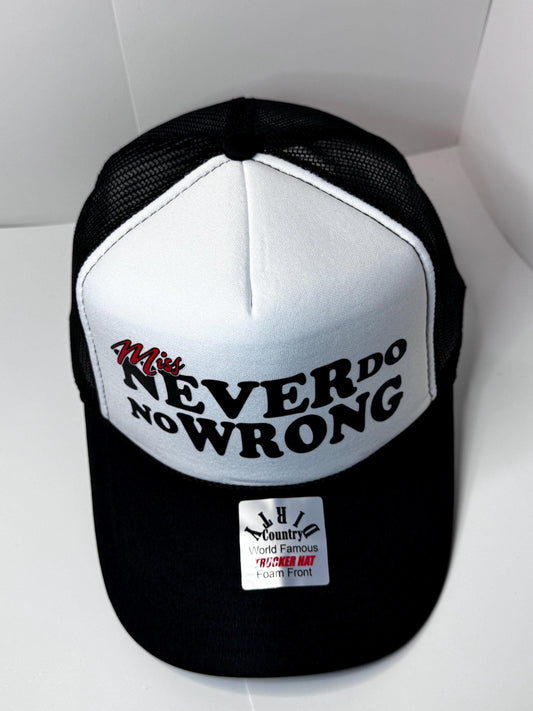 Miss never do no wrong Custom Trucker Hat with parody design, Adjustable Snapback Closure, and Ideal for Any Occasion